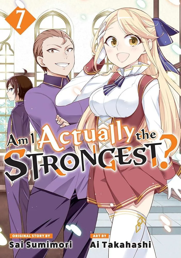 Am I Actually the Strongest? 7 (Manga) : 7