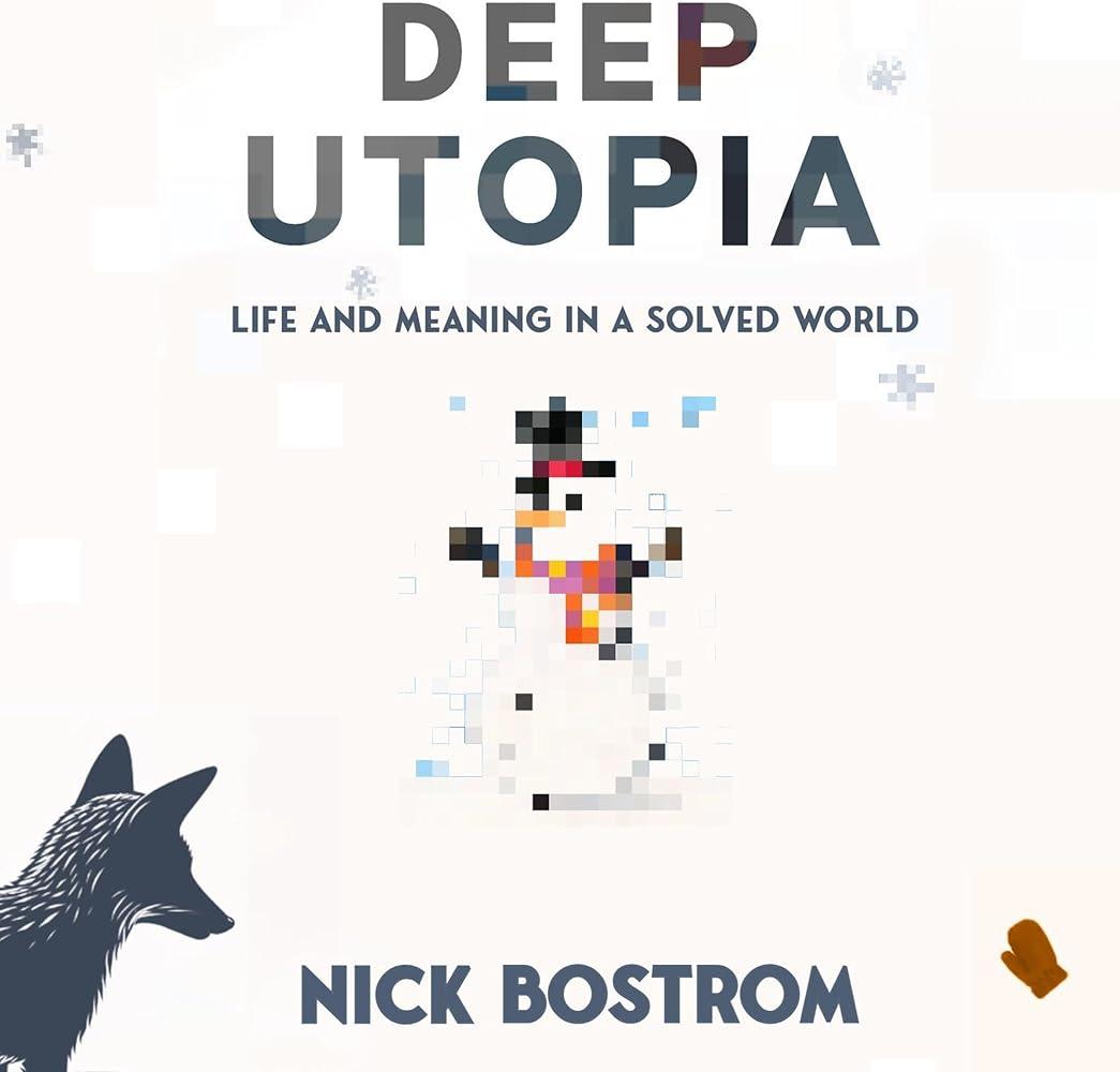 Deep Utopia