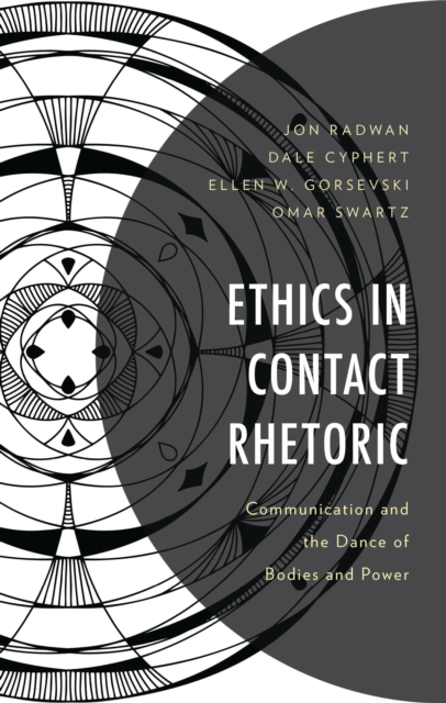Ethics in Contact Rhetoric