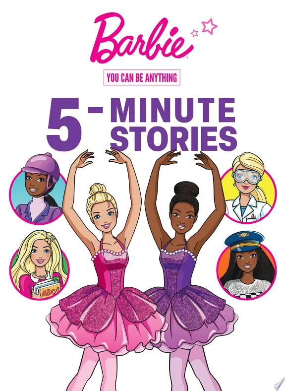 Barbie: You Can Be Anything 5-Minute Stories