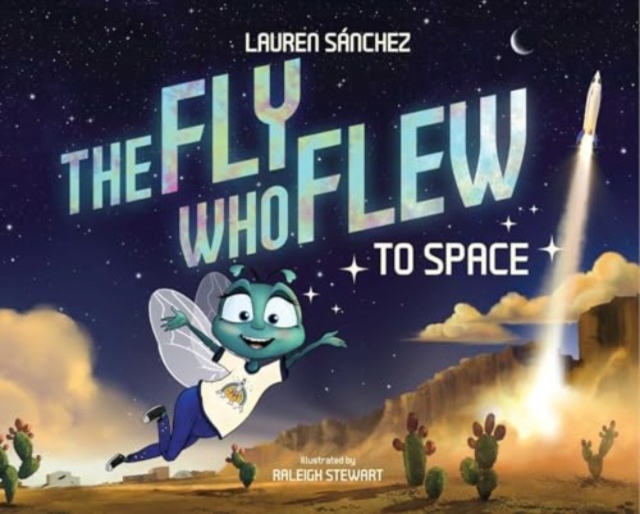 The Fly Who Flew to Space (with removable glow-in-the-dark poster)
