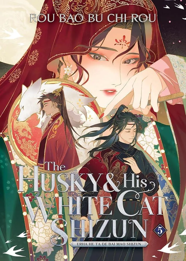 The Husky and His White Cat Shizun: Erha He Ta De Bai Mao Shizun (Novel) Vol. 5 : 5