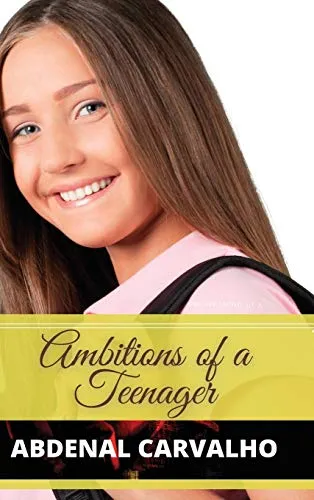 Ambitions of a Teenager
