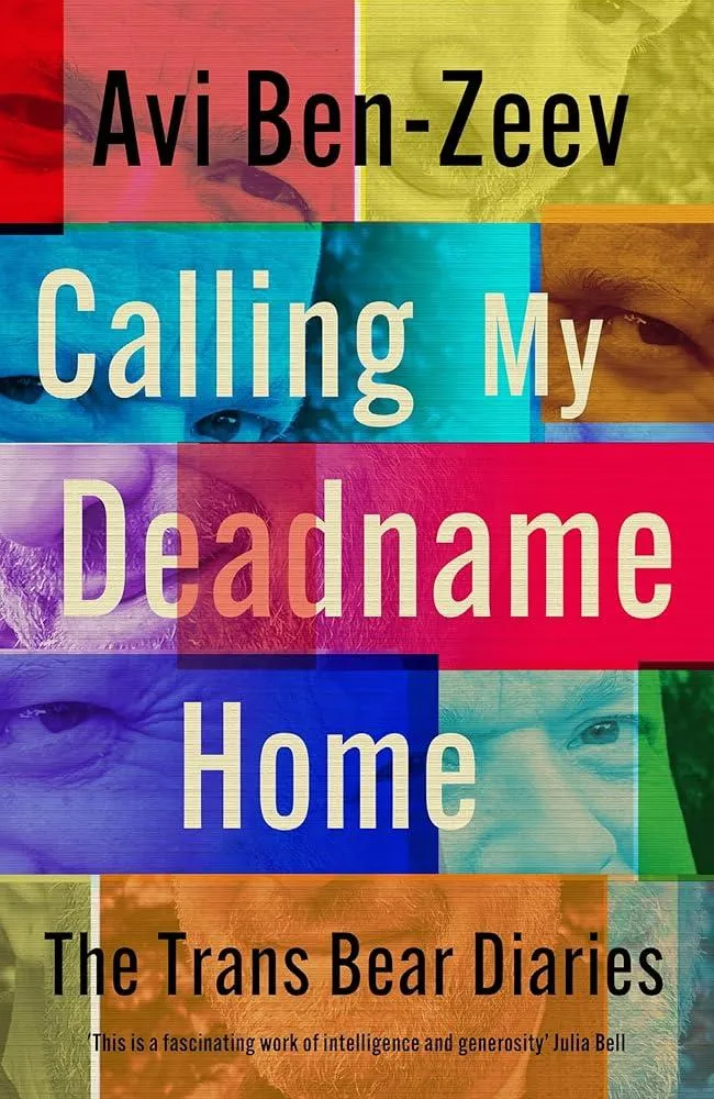 Calling My Deadname Home : The Trans Bear Diaries