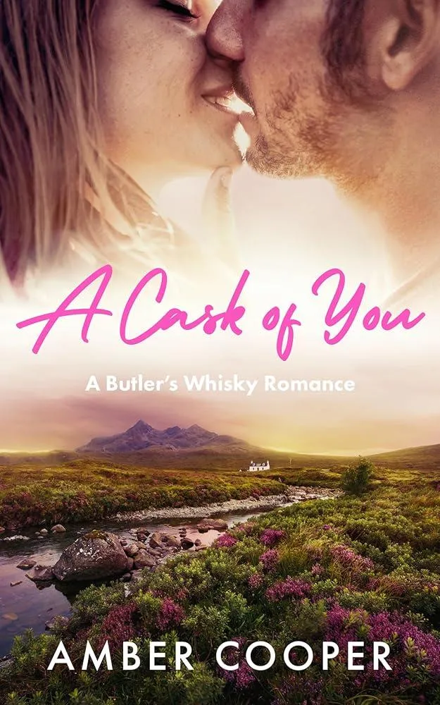 A Cask of You : A Butler's Whisky Romance : 1