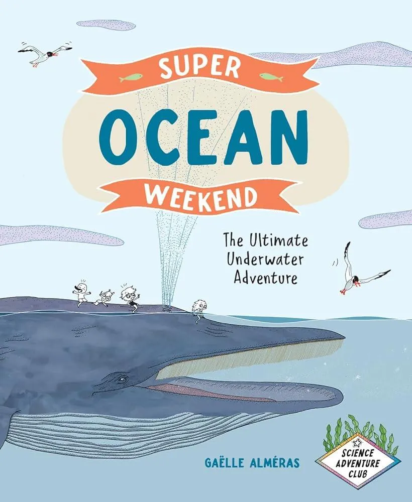 Super Ocean Weekend : The Ultimate Underwater Adventure