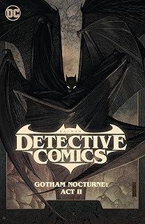 Batman: Detective Comics Vol. 3: Gotham Nocturne: Act II