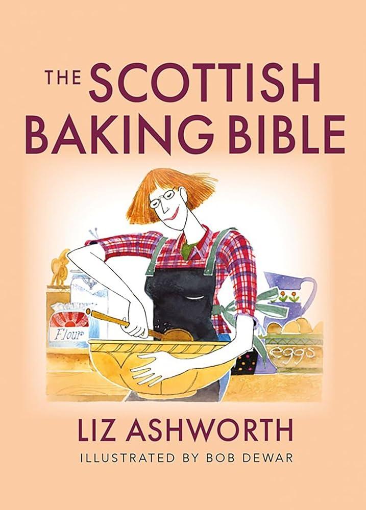 The Scottish Baking Bible