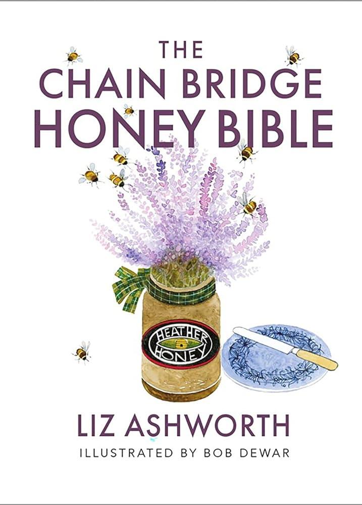 The Chain Bridge Honey Bible