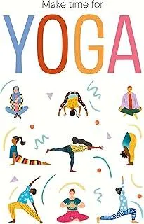 Make Time for Yoga