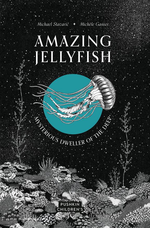 Amazing Jellyfish : Mysterious Dweller of the Deep