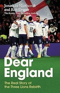 Dear England : The Real Story of the Three Lions Rebirth