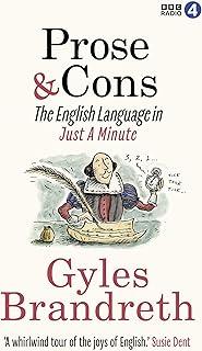 Prose & Cons : The English Language in Just A Minute