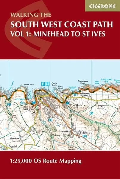 South West Coast Path Map Booklet - Vol 1: Minehead to St Ives : 1:25,000 OS Route Mapping