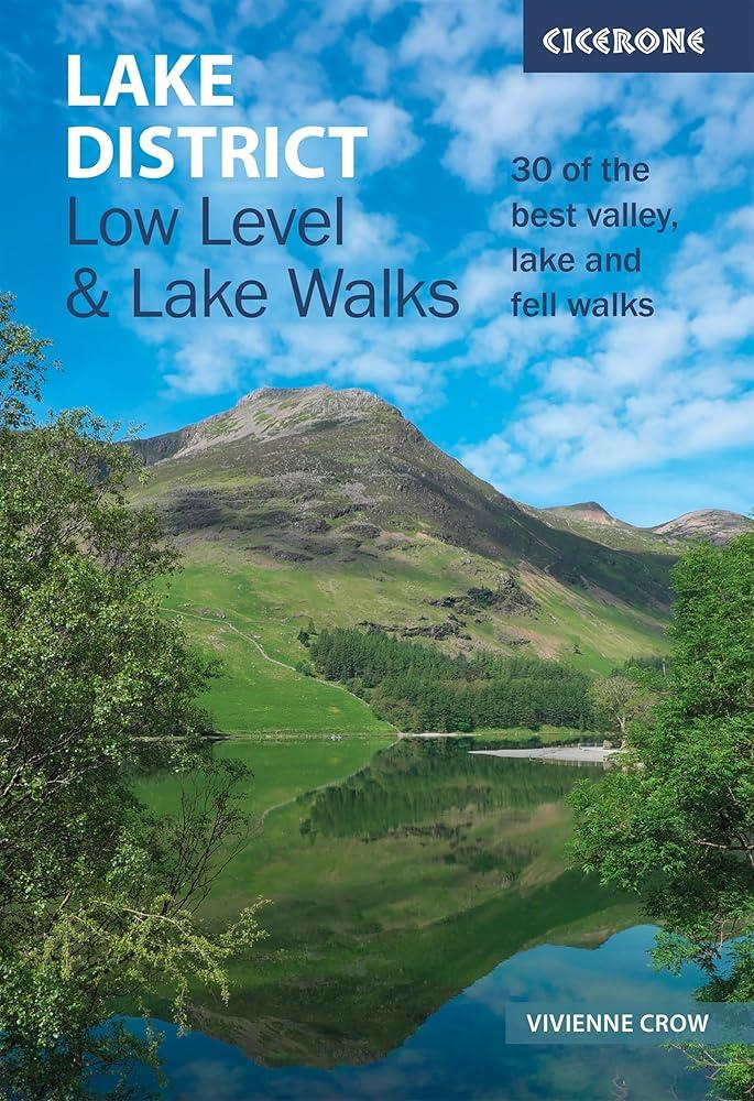 Lake District: Low Level and Lake Walks : 30 of the best valley, lake and fell walks