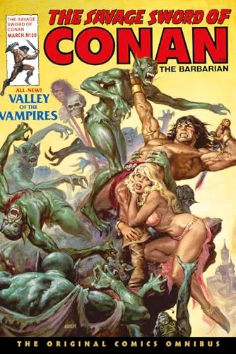 The Savage Sword of Conan: The Original Comics Omnibus Vol.3 : 3