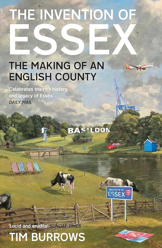 The Invention of Essex : The Making of an English County