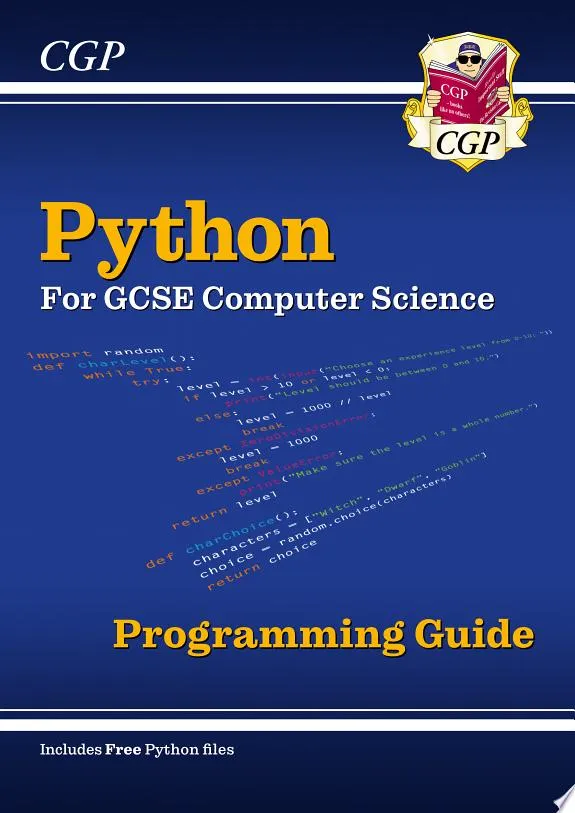 New Python Programming Guide for GCSE Computer Science with Online Edition, Python Files & Videos