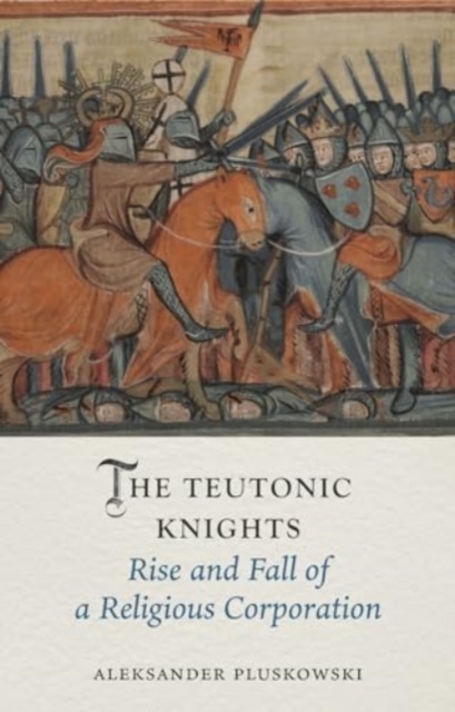 The Teutonic Knights