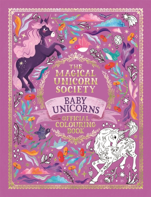 The Magical Unicorn Society Official Colouring Book