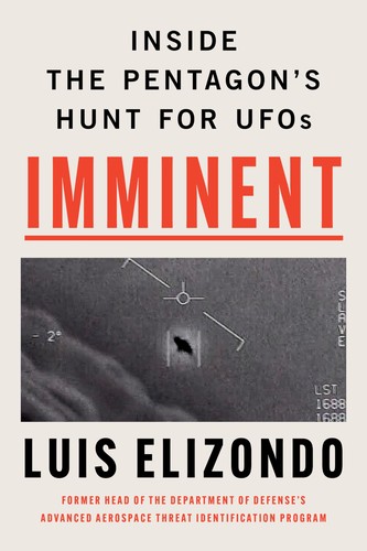 Imminent : Inside the Pentagon's Hunt for UFOs