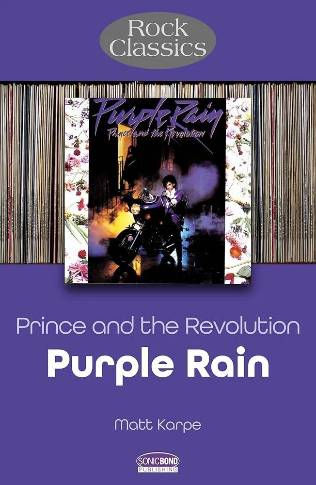 Prince and the Revolution: Purple Rain - Rock Classics