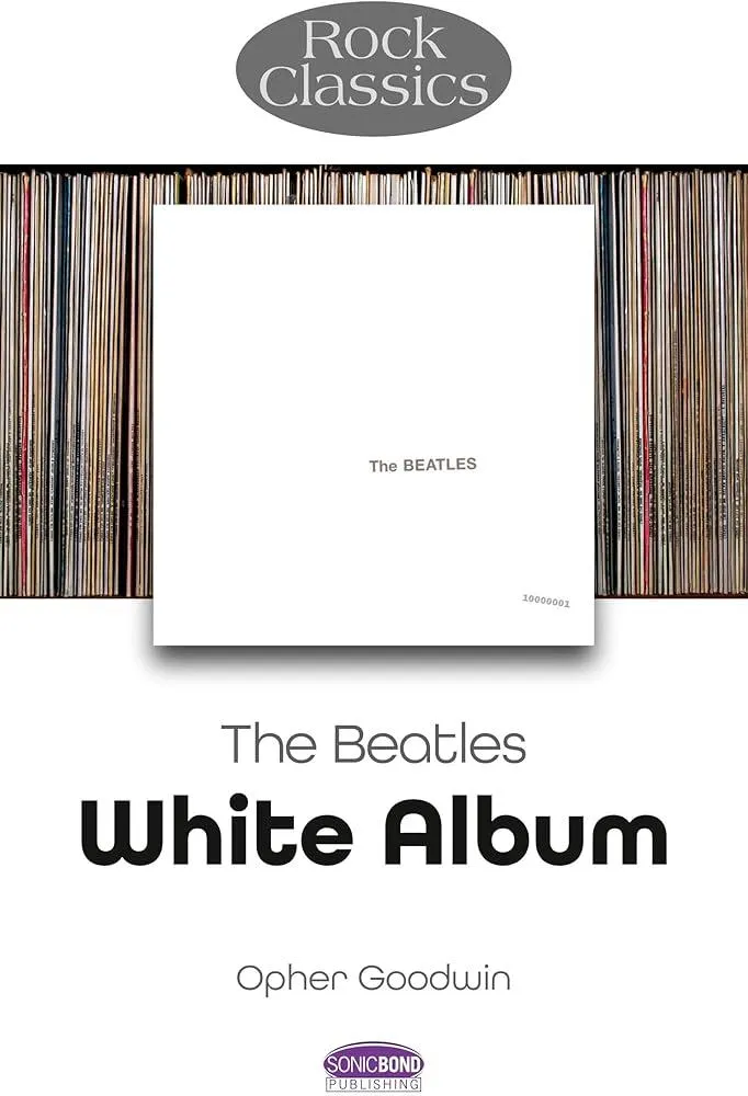 The Beatles: White Album - Rock Classics