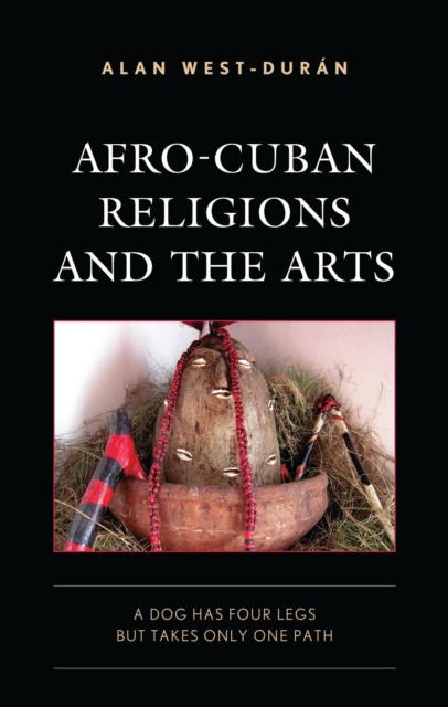 Afro-Cuban Religions and the Arts