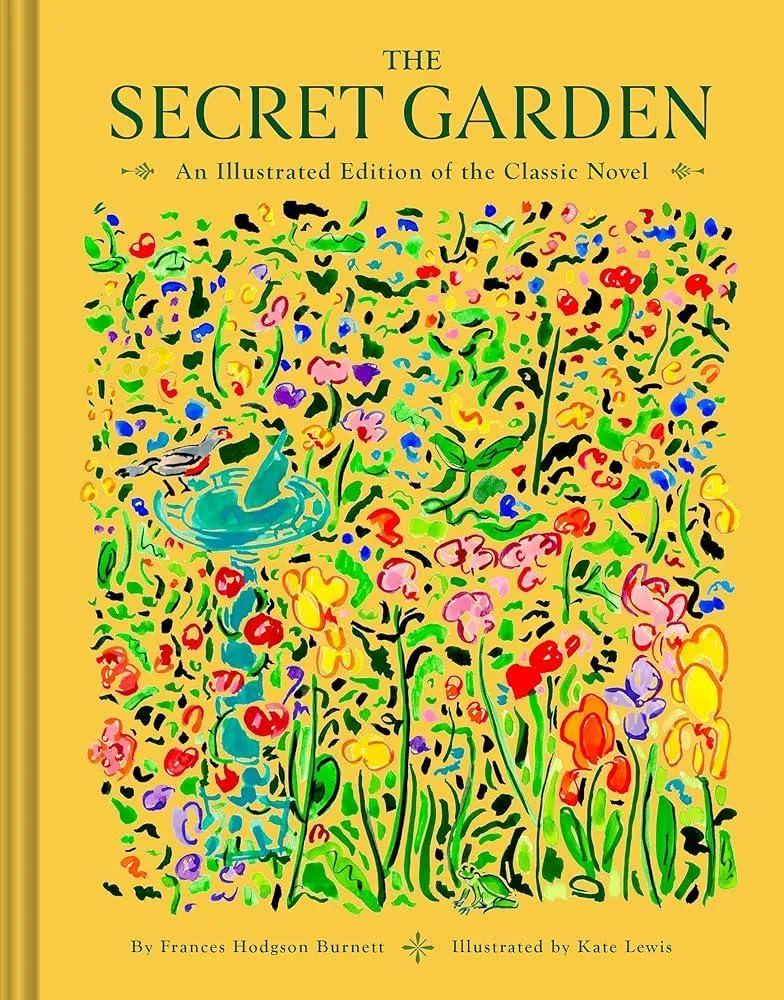 The Secret Garden : An Illustrated Edition of the Classic Novel