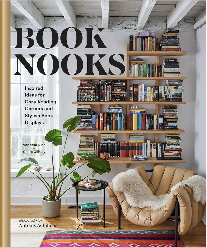 Book Nooks : Inspired Ideas for Cozy Reading Corners and Stylish Book Displays