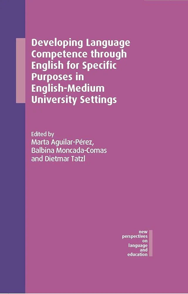 Developing Language Competence through English for Specific Purposes in English-Medium University Settings