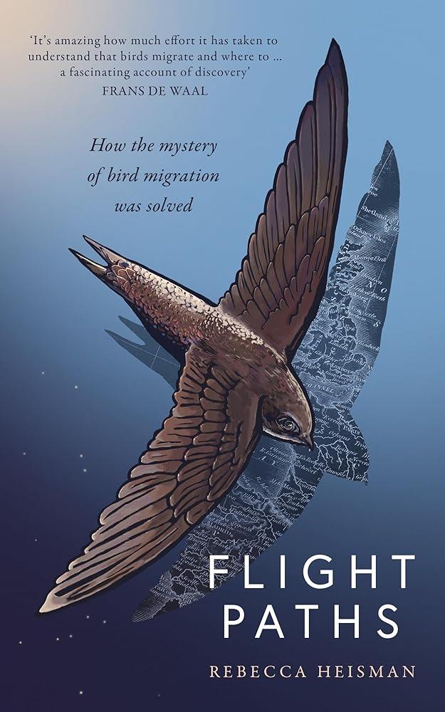 Flight Paths : How the mystery of bird migration was solved