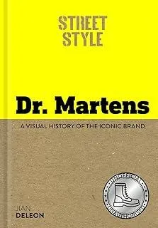 Street Style: Dr. Martens : A visual history of the iconic brand