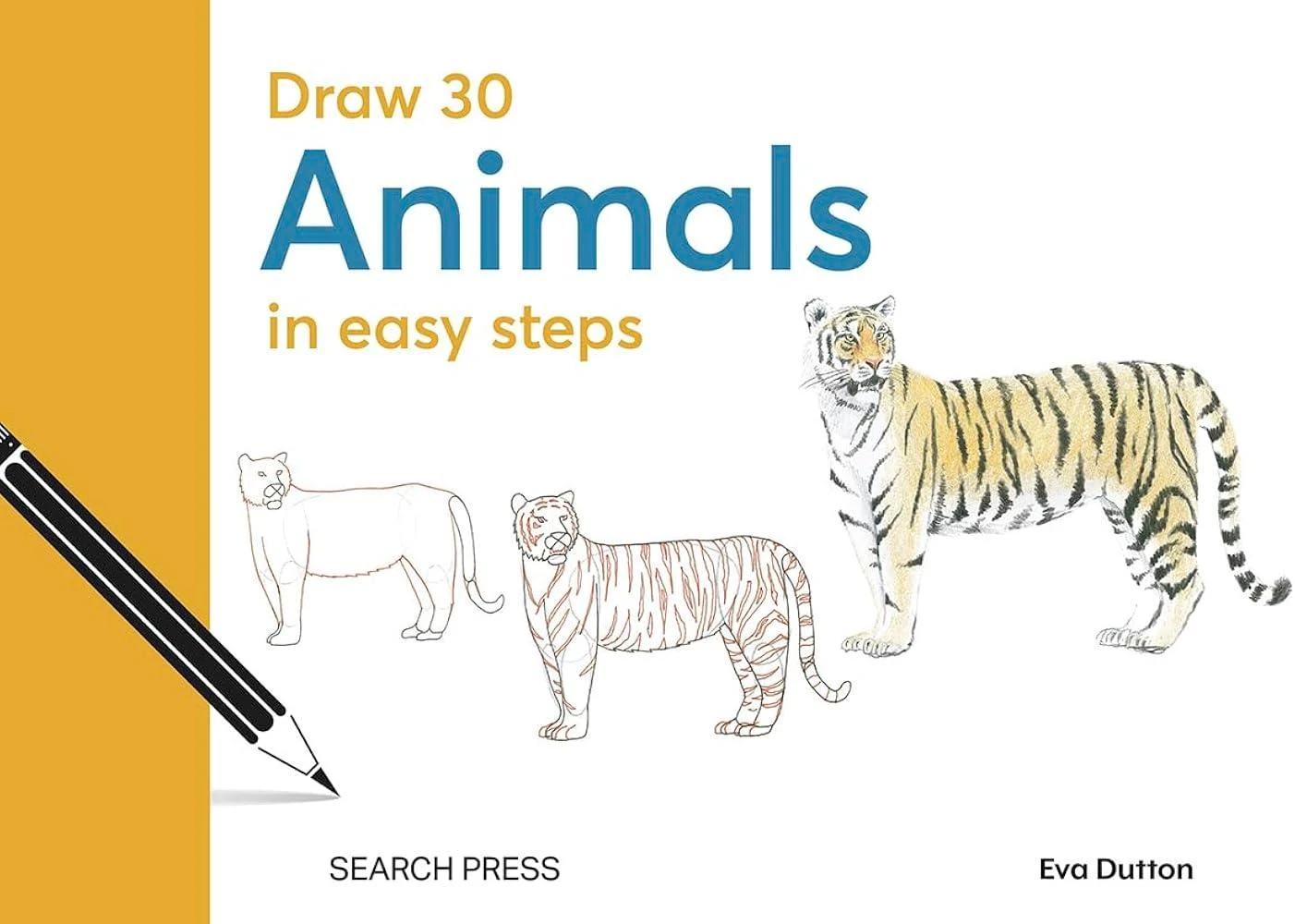 Draw 30: Animals : In Easy Steps