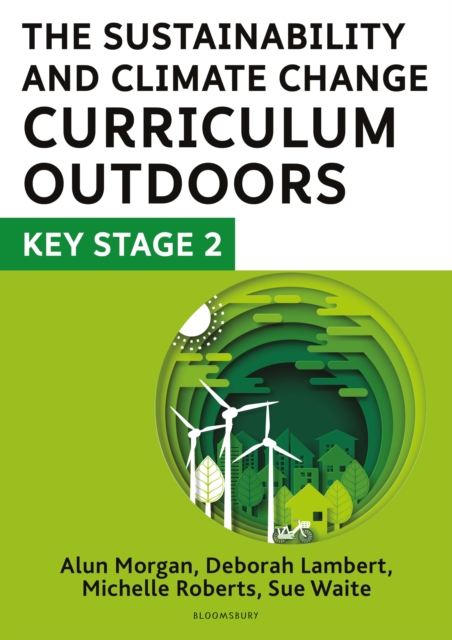 The Sustainability and Climate Change Curriculum Outdoors