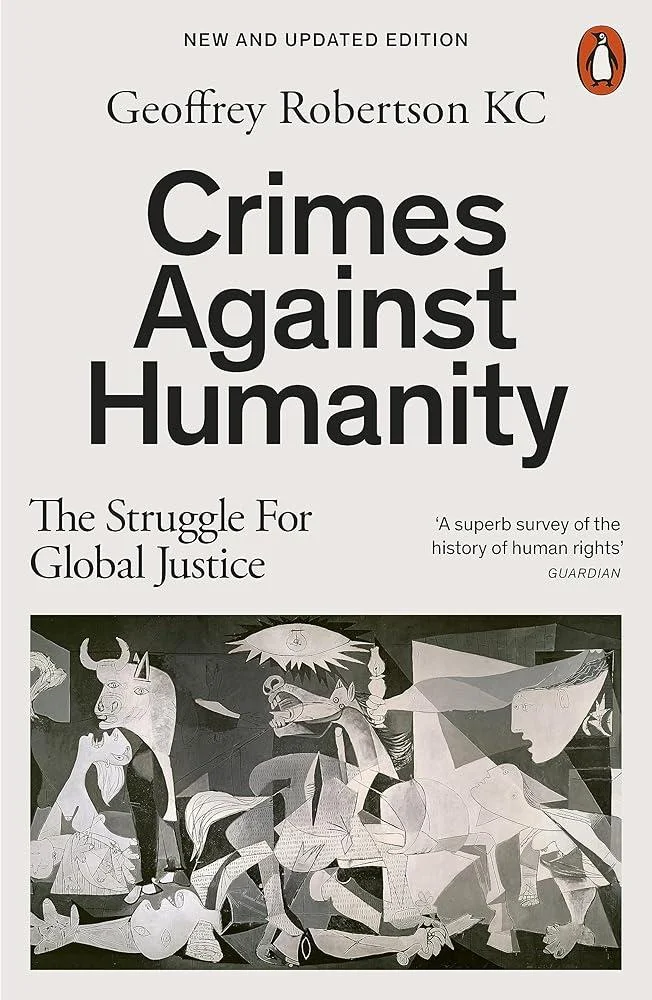 Crimes Against Humanity : The Struggle For Global Justice