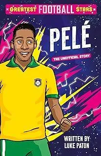 Greatest Football Stars: Pele : 3