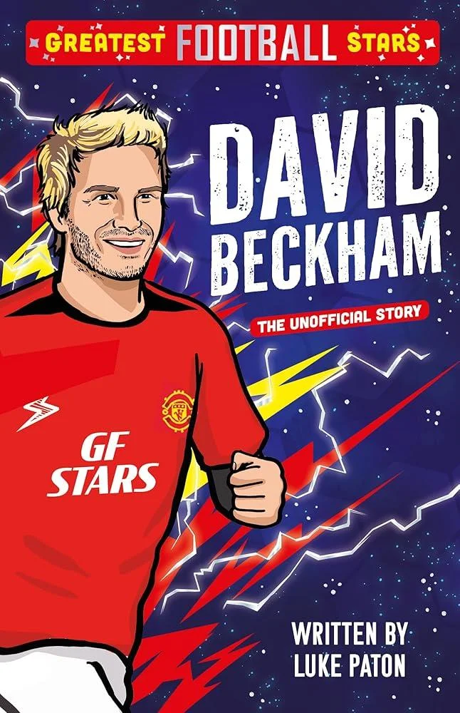 Greatest Football Stars: David Beckham : 4