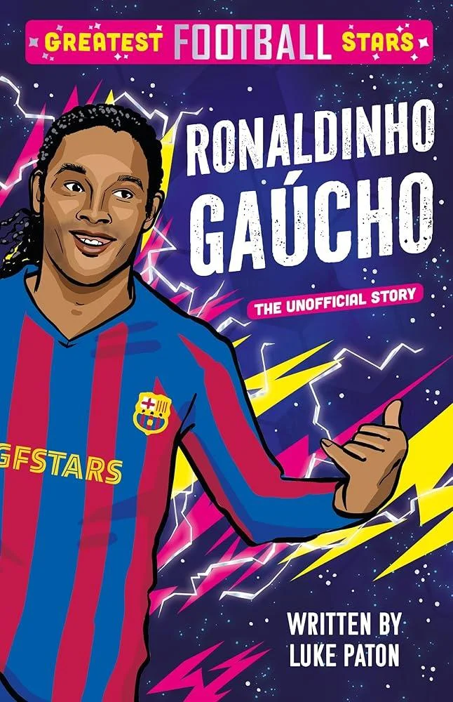 Greatest Football Stars: Ronaldinho Gaucho : 5