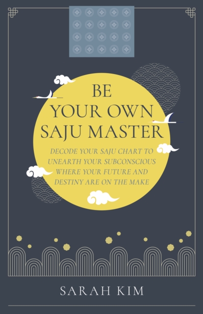 Be Your Own Saju Master