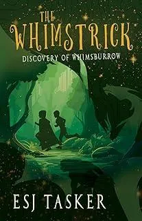 The Whimstrick: Discovery of Whimsburrow : 1