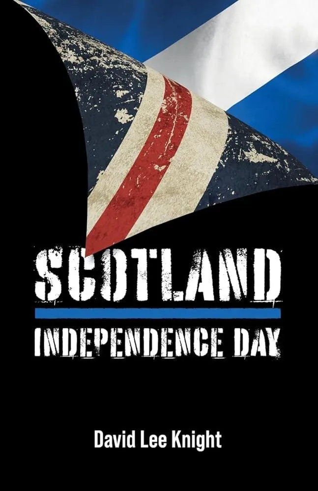 Scotland: Independence Day