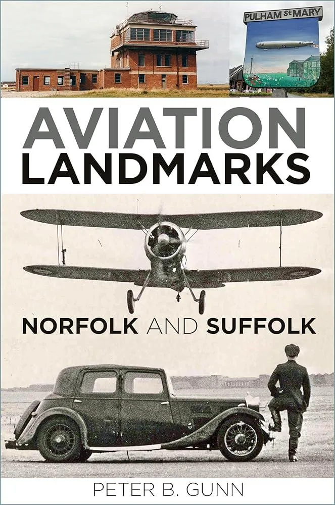 Aviation Landmarks - Norfolk and Suffolk