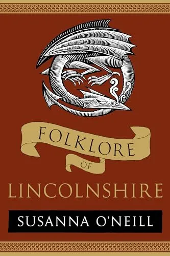 Folklore of Lincolnshire