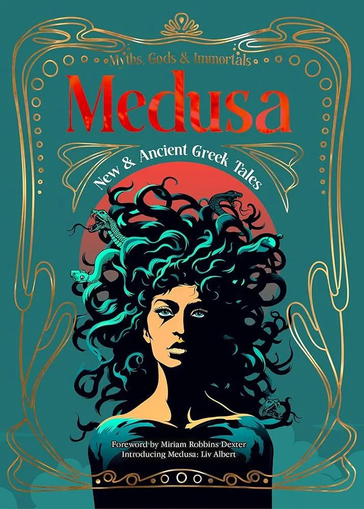 Medusa : New & Ancient Greek Tales