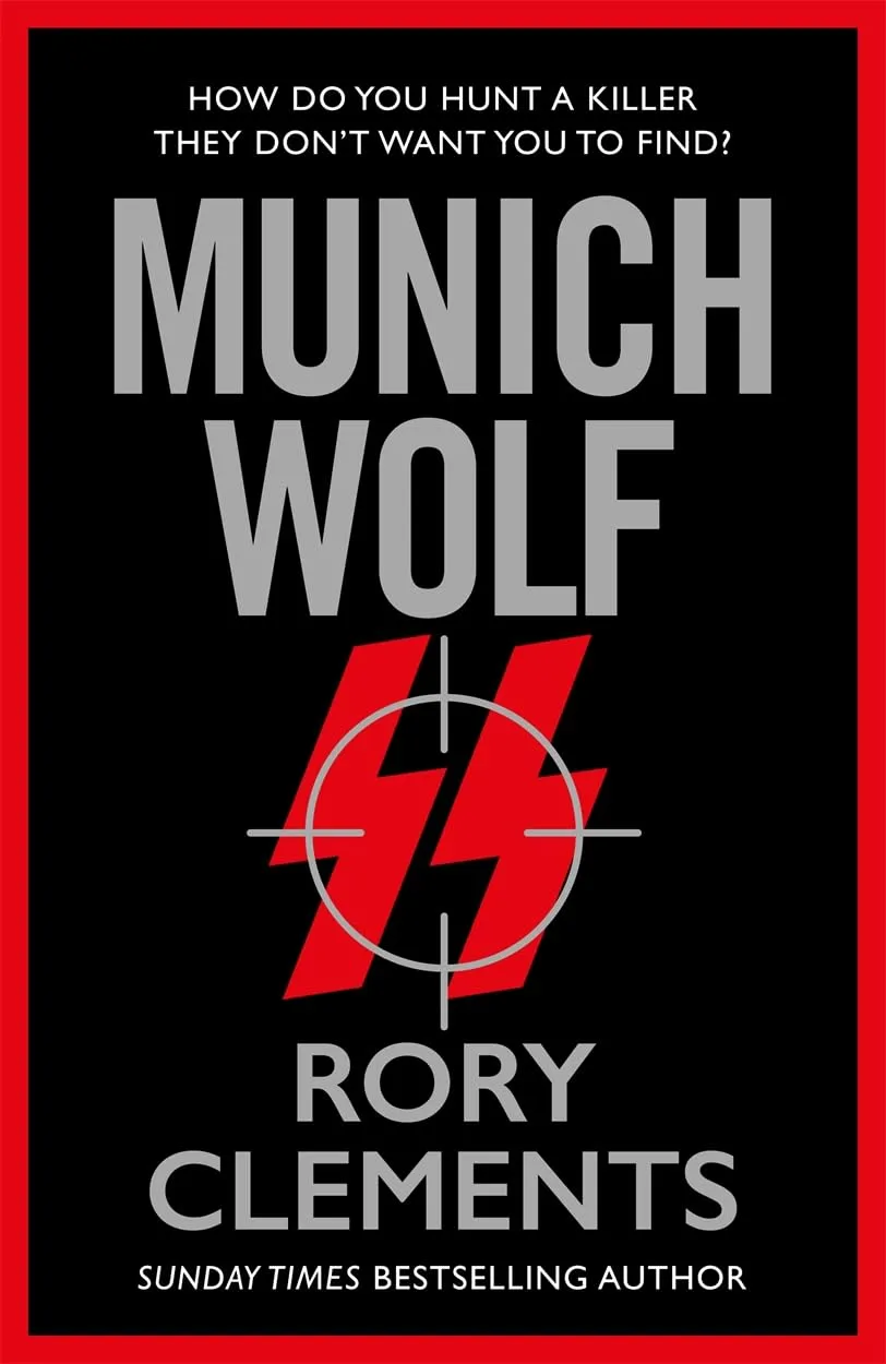 Munich Wolf : The gripping new 2024 Sunday Times bestselling thriller