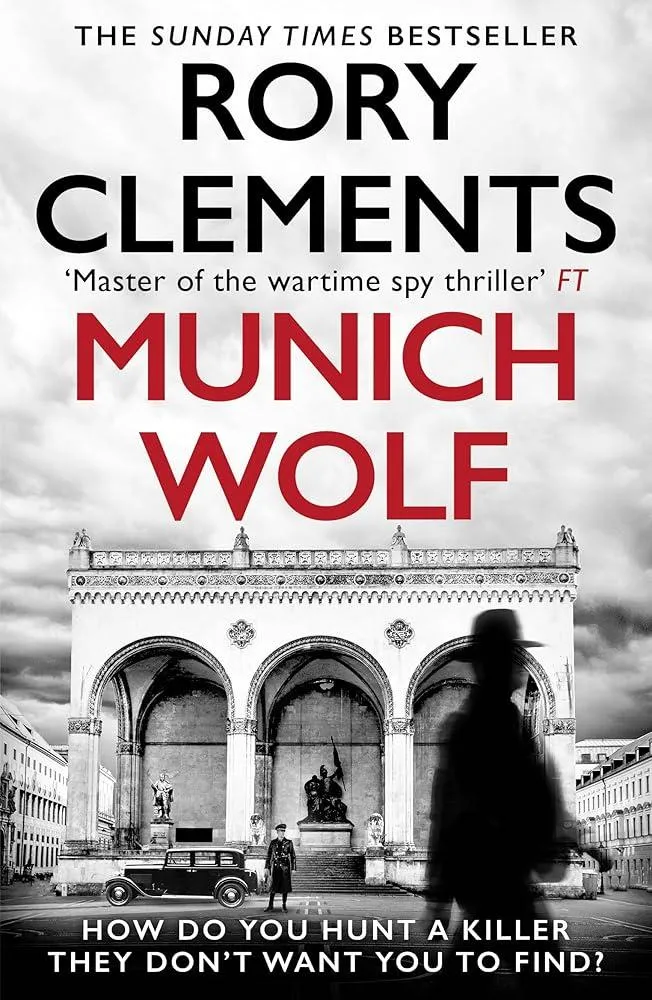 Munich Wolf : The gripping new 2024 Sunday Times bestselling thriller