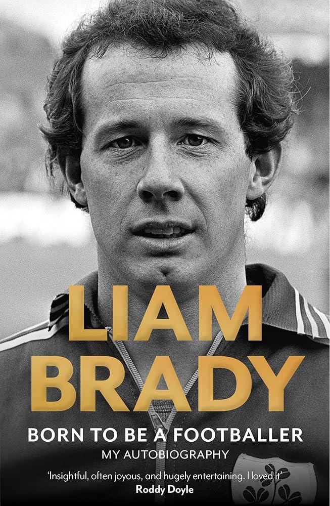 Born to be a Footballer: My Autobiography : Shortlisted for the Eason Sports Book of the Year at the Irish Book Awards