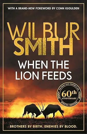 When the Lion Feeds : The book that started it all