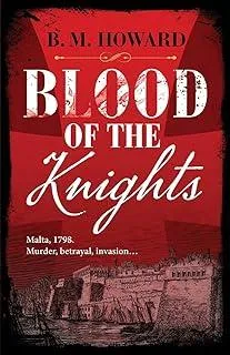 Blood of the Knights : A captivating Napoleonic historical mystery